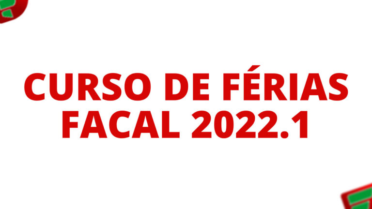 Curso de Férias FACAL 2022.1